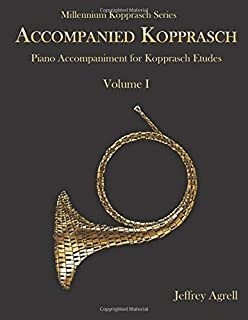 Accompanied Kopprasch by Jeffrey Agrell