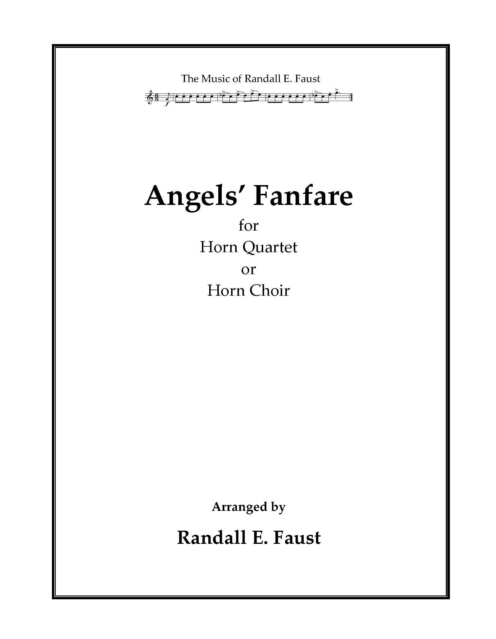 Angels’ Fanfare for Horn Quartet or Horn Choir by Randall E. Faust