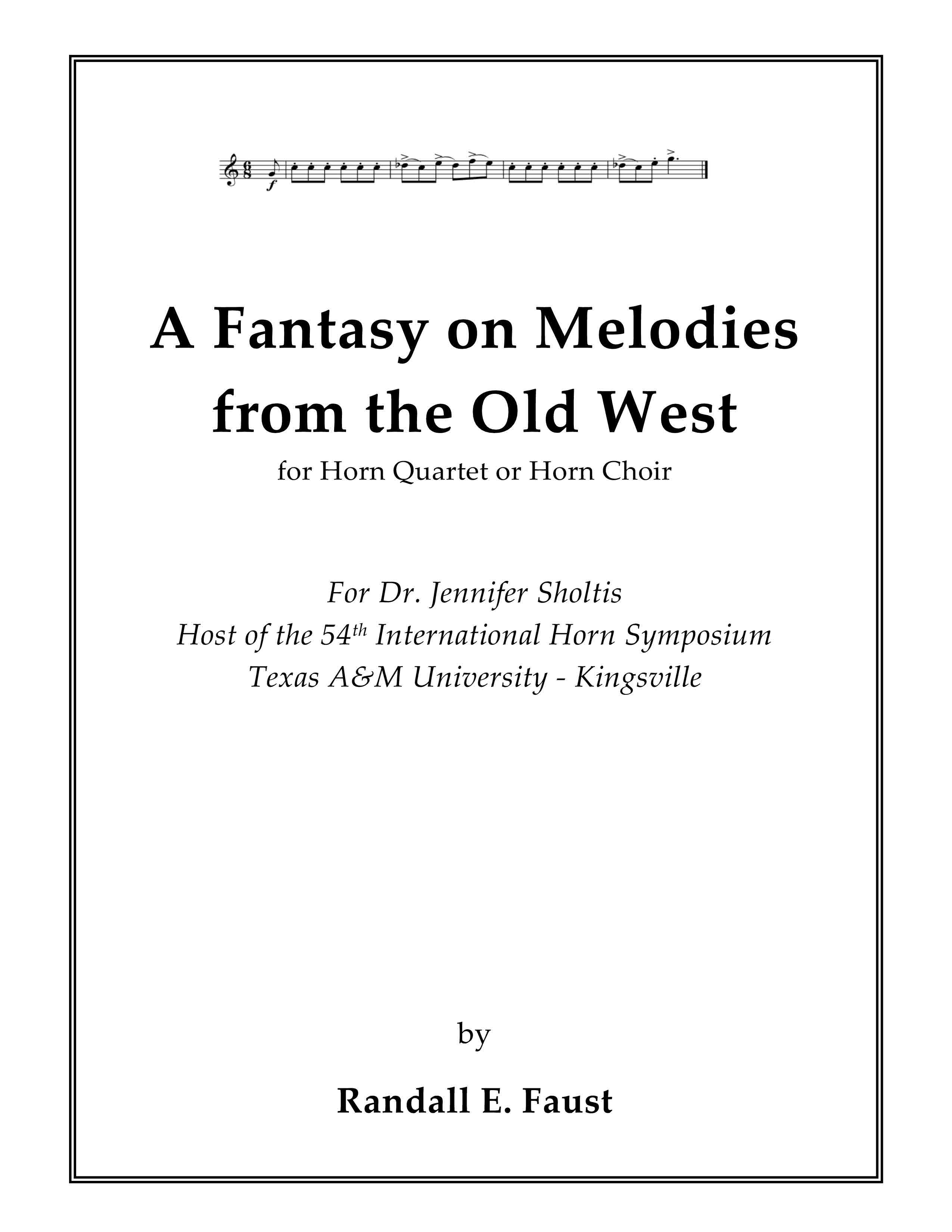 A Fantasy on Melodies from the Old West for Horn Quartet or Horn Choir (2022)