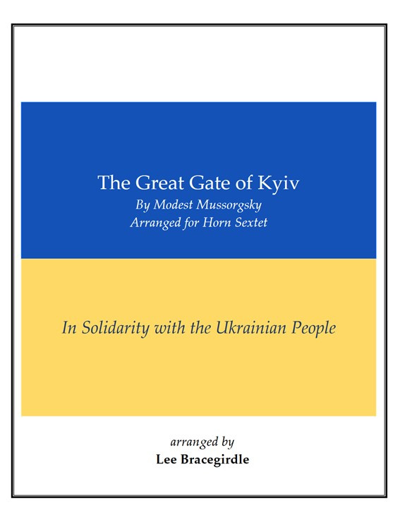 The Great Gate of Kyiv for Horn Sextet Arranged by Lee Bracegirdle