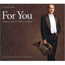 David Griffin - For You - Music for French Horn and Piano