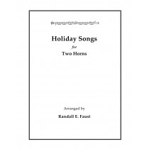 Randall Faust's - Holiday Songs for Two Horns  (2022) Arranged by Randall Faust  - PDF Download