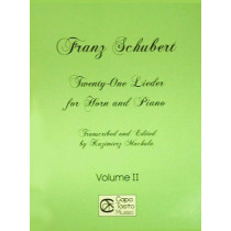 21 Lieder for Horn and Piano by Franz Schubert, vol 2, transcribed and edited by Kazimierz Machala