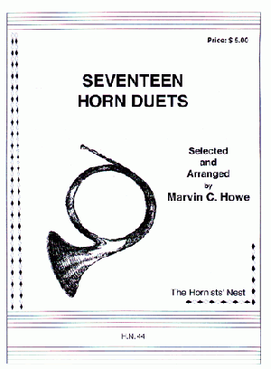 Seventeen Horn Duets Selected and Arranged by Marvin C. Howe
