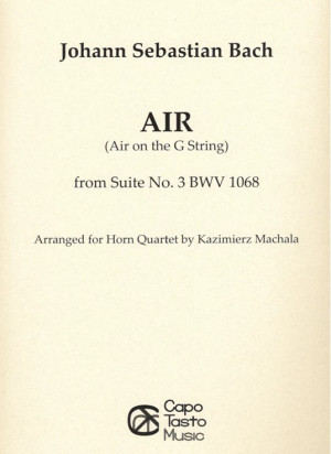 Air on the G String by J.S. Bach, arranged for Horn Quartet by Kazimierz Machala