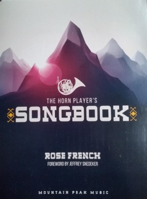 The Horn Player's Songbook by Rose French